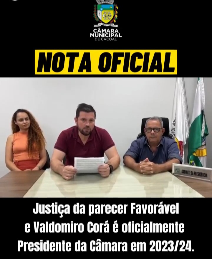 BASE DO PREFEITO FÚRIA PERDE NA JUSTIÇA E CORÁ É CONFIRMADO O NOVO PRESIDENTE DA CÃMARA DE CACOAL.